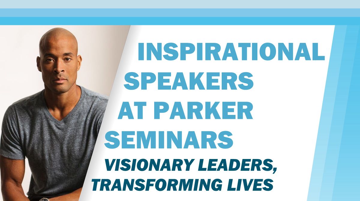 Inspirational Speakers at Parker Seminars: Visionary Leaders ...